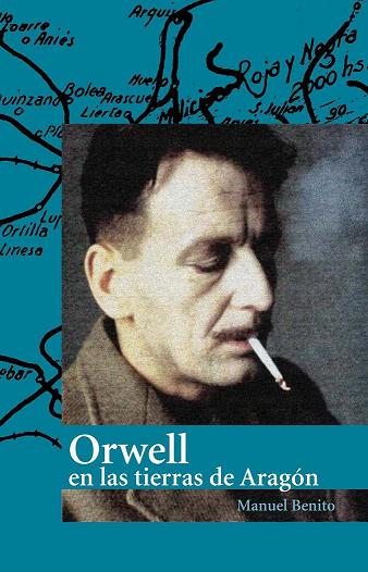 Orwell en las tierras de Aragón